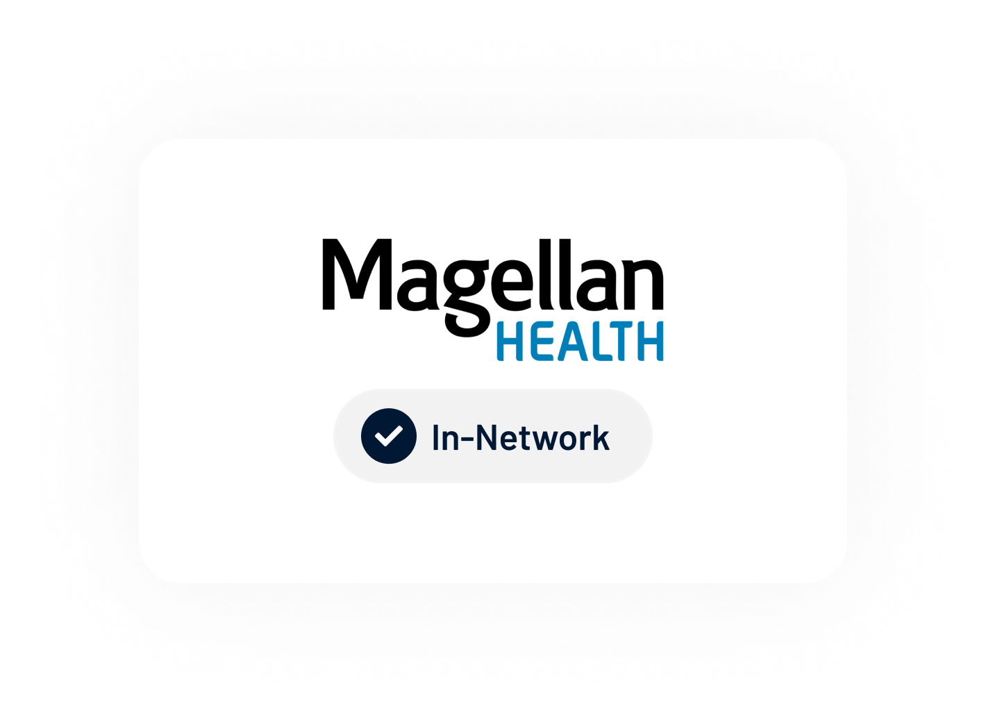 We are in-network with Magellan Health.