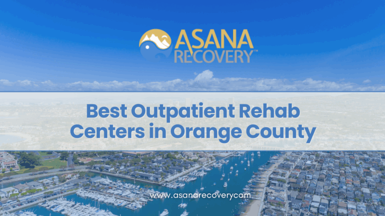 Best Outpatient Rehab Centers in Orange County